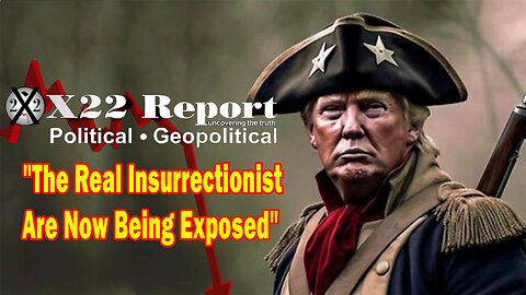 X22 Dave Report - As They Attack Trump The Continue To Chant Nobody Is Above The Law, No Escape
