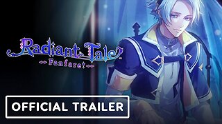 Radiant Tale -Fanfare- - Official Announcement Trailer