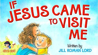 If Jesus Came To Visit Me | Read Along Book For Kids