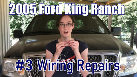 2005 Ford King Ranch Wiring Tutorial