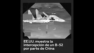 Pentágono muestra la “arriesgada” intercepción de un B-52 por un caza chino