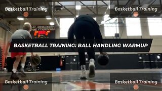 Basketball Training Ball Handling Warmup