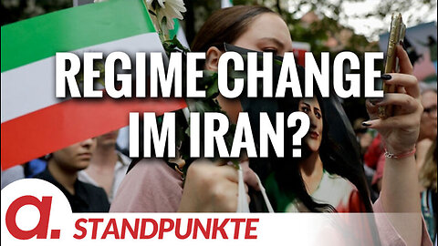 Regime Change im Iran? | Von Jochen Mitschka