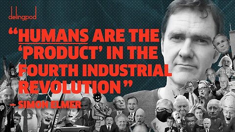WE are the ‘products’ of the Fourth Industrial Revolution – Simon Elmer
