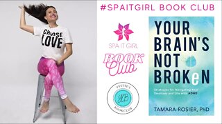 Your Brain’s Not Broken w/Tamara Rosier PhD • #spaitgirlbookclub #book #books #mentalhealth #adhd