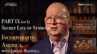 EVERY - U.S. - CITIZEN MUST UNDERSTAND THIS!!!: FULL EPISODE Secret Life of Symbols - PART IX Incorporating America, with Jordan Maxwell