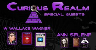 CR Ep 058: UFOs and Faith with W Wallace Wagner and Manifestation with Ann Selene