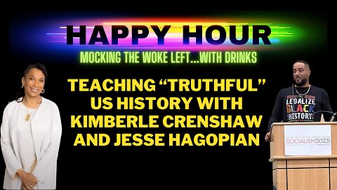Happy Hour: Teaching "Truthful" US History with Kimberle Crenshaw and Jesse Hagopian