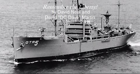 Remember The USS Liberty by David Neal and David Martin