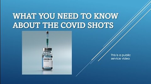 What You Need To know About the Covid Shots
