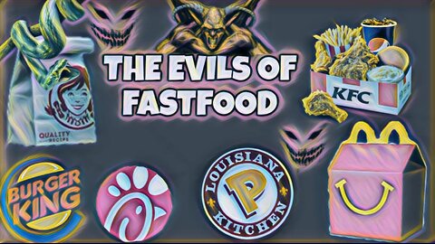 THE EVILS OF FAST FOOD