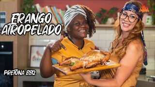 FRANGO ATROPELADO - PRETONA BBQ - A BRASA É DELAS