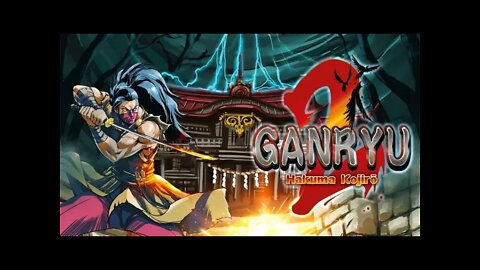 Ganryu 2 - O Início de Gameplay, em Português PT-BR!