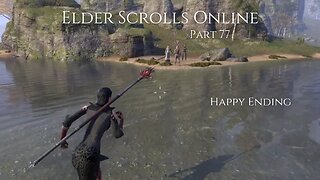 The Elder Scrolls Online Part 77 - Happy Ending