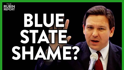 Blue State's Latest Move Proves Florida & DeSantis' Critics Were Wrong | ROUNDTABLE | Rubin Report