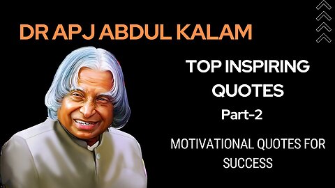 Dr APJ Abdul Kalam's Top Inspiring quotes Part-2