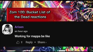 Zom 100 Bucket List of the Dead Reactions