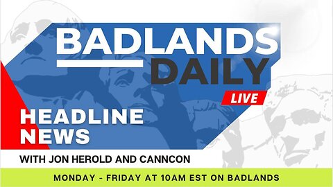Badlands Daily 11/6/23 - Mon 10:00 AM ET -