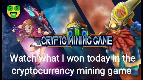 Watch what I won today in the cryptocurrency mining game 🤑😎