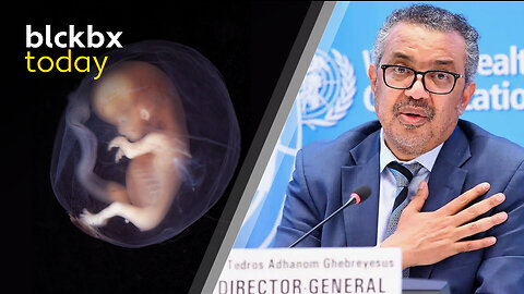blckbx today: Nieuw WHO-pandemieverdrag | Embryowet-discussie actueel | Heeft Seymour Hersh gelijk?