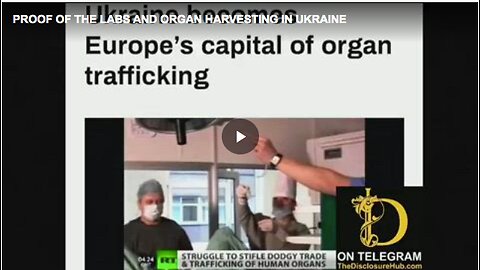 Proof of labs and organ harvesting in Ukraine