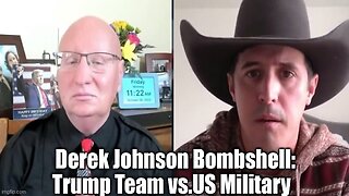 Derek Johnson Bombshell: Trump Team vs. US Military!