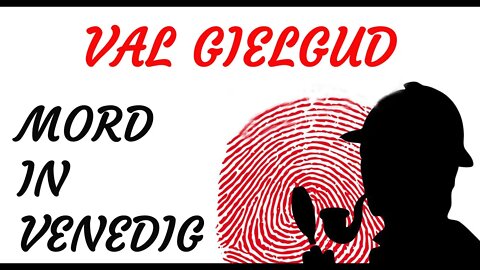 KRIMI Hörspiel - Val Gielgud - MORD IN VENEDIG