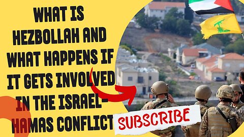What is Hezbollah and what happens if it gets involved in the Israel-Hamas conflict