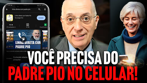 VOCÊ PRECISA DO PADRE PIO NO CELULAR!