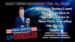 Daily News Roundup, Feb. 14, 2024 | Republicans play to lose. George Santos's seat flips red to blue in special election in New York