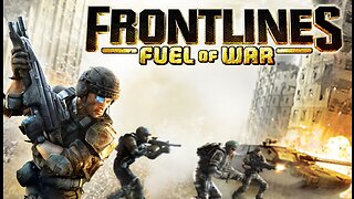 Frontlines Fuel Of War Gameplay