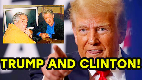 TRUMP and CLINTON RESPONDS to Being Named in Jeffrey Epstein List