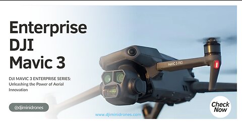 DJI Enterprise - Introducing the Mavic 3 Enterprise Series - Djiminidrones.com