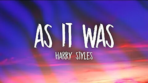 Harry Styles - As It Was (Lyrics) || you know it s not the same as it was