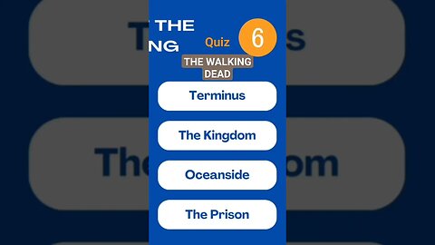 Quiz 6 _ The Walking Dead