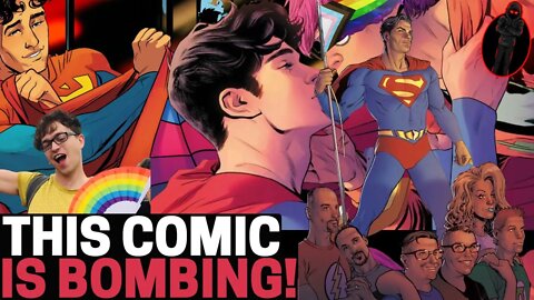 WOKE SUPERMAN GETS WORSE! DC Comic Has LGBT Superman Using A PRIDE FLAG As A CAPE! NOONE READS THIS!