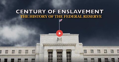 ⬛️💰🔺Century of Enslavement: The Fraudulent History of The Federal Reserve ▪️ Corbett Report 💵