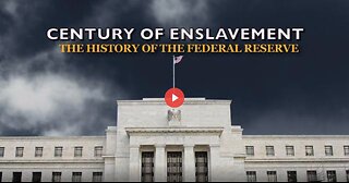 ⬛️💰🔺Century of Enslavement: The Fraudulent History of The Federal Reserve ▪️ Corbett Report 💵