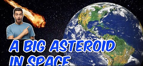 A big asteroid coming to the earth | space related videos
