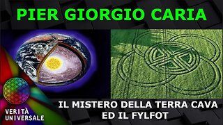 Pier Giorgio Caria - Crop Circle - Il Mistero della Terra Cava ed il Fylfot