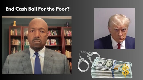 MSNBC Legal Analyst Wants To End Cash Bail For the Poor But Not Trump