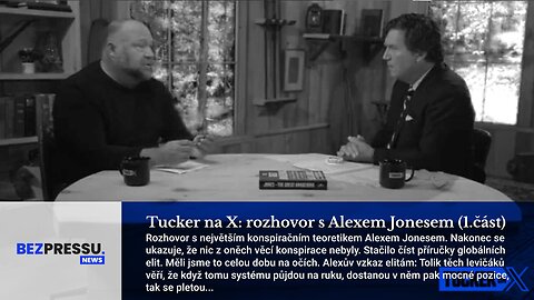 Tucker na X: rozhovor s Alexem Jonesem (1.část)