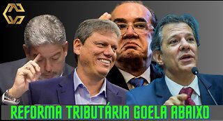 REFORMA TRIBUTÁRIA GOELA ABAIXO