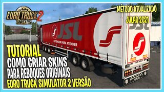 Como Criar Skins Euro Truck Simulator 2 Reboques Originais 2021 atualizado