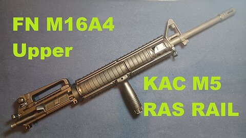 FN M16A4 Upper, Fabrique Nationale FN America, Knight's Armament Company KAC M5 RAS RAIL