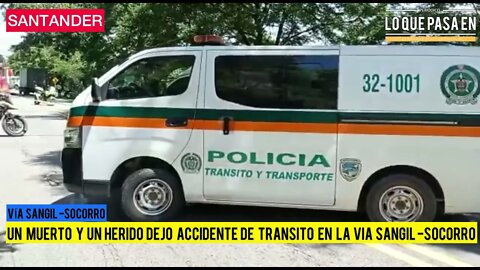 Un muerto y un herido dejó accidente de tránsito en la vía San Gil socorro￼