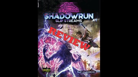 Shadowrun Sixth World Slip Streams Review