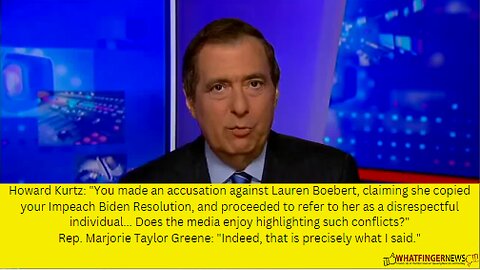 Howard Kurtz: You made an accusation against Lauren Boebert, claiming she copied your Impeach