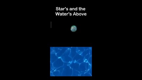 Real stars and water above the firmament. Flat earth.