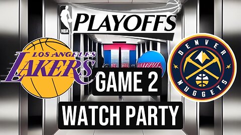 LA Lakers vs Denver Nuggets game 2 Western Conference Finals Live Watch Party: 2023 NBA Playoffs